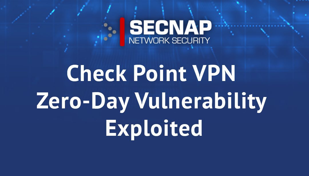 Check Point VPN Zero-Day Vulnerability Exploited